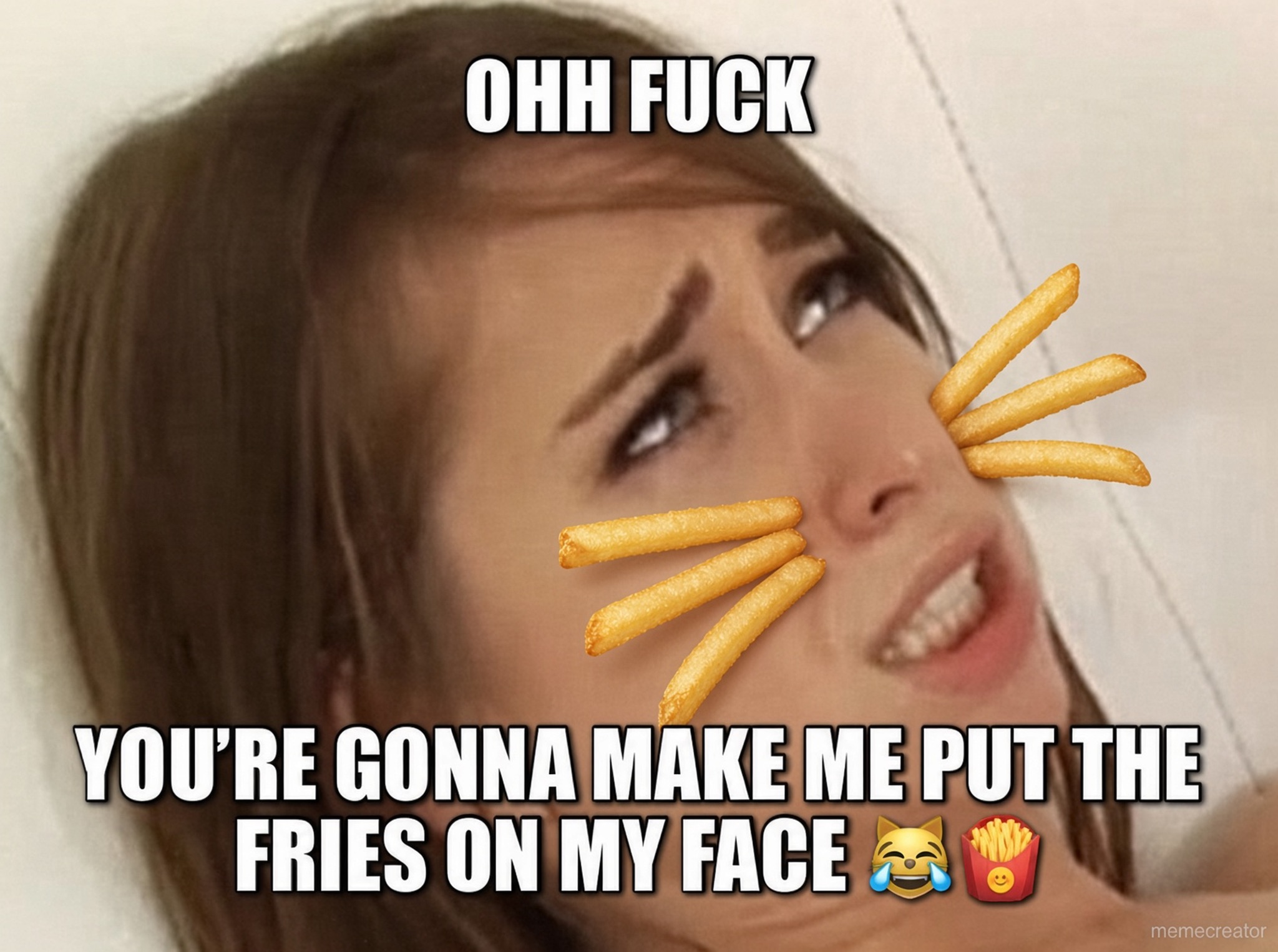 Fries-on-my-face reaction meme